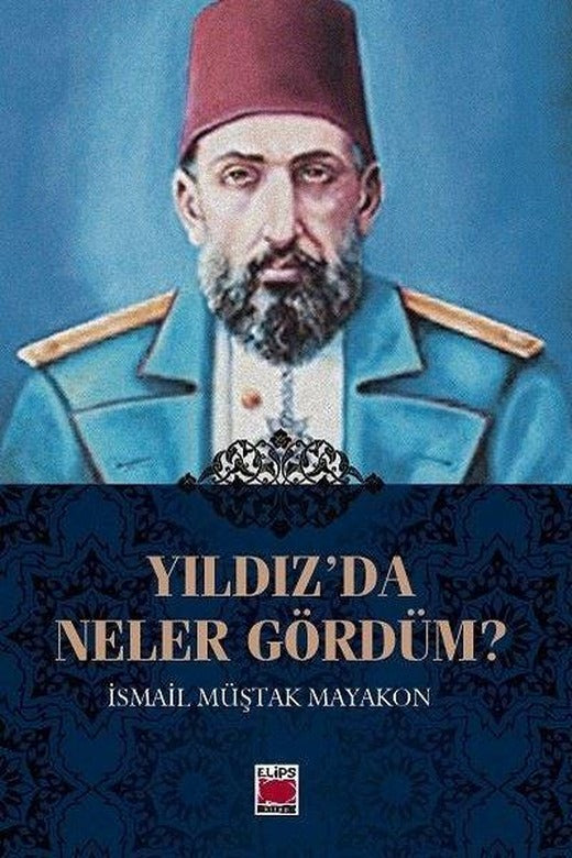 Yıldız'da Neler Gördüm? | Elips Kitapları (İnce Kapak)