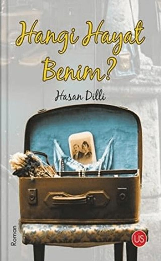 Hangi Hayat Benim? | US Yayınları (Ciltsiz)