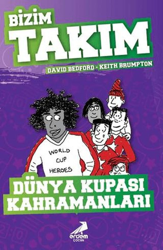 Dünya Kupası Kahramanları - Bizim Takım