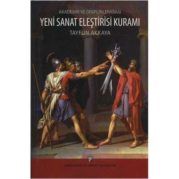 Akademik ve Disiplinlerarası Yeni Sanat Eleştirisi Kuramı