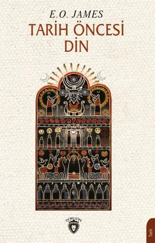 Tarih Öncesi Din | Dorlion Yayınları (Ciltsiz)