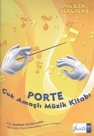 Müzik Serüveni - Porte Çok Amaçlı Müzik Defter (1. - 4. Sınıflar İçin)
