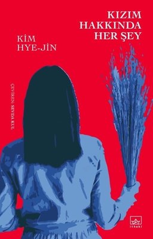Kızım Hakkında Her Şey | İthaki Yayınları