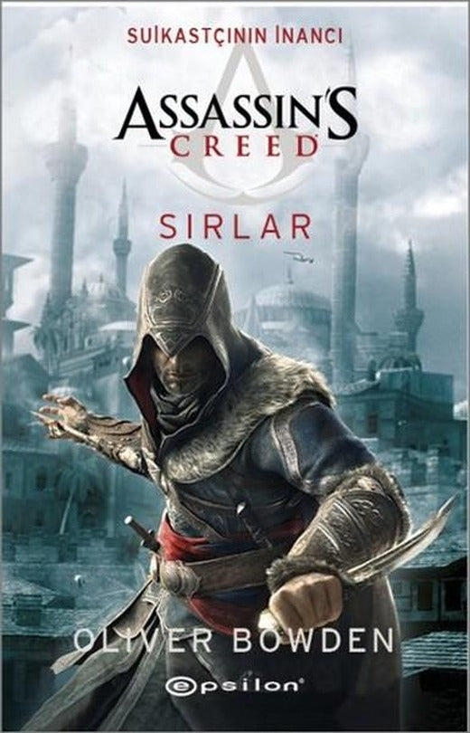 Assassin's Creed: Suikastçının İnancı Sırlar | Epsilon Yayınevi - Macera Dizisi (İnce Kapak)