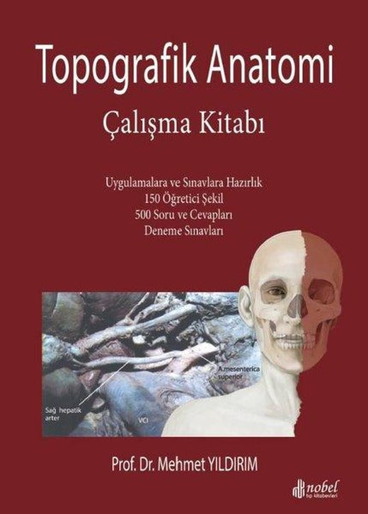 Topografik Anatomi Çalışma Kitabı | Nobel Tıp Kitabevleri (İnce Kapak)