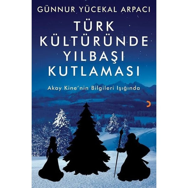 Türk Kültüründe Yılbaşı Kutlaması | Cinius (İnce Kapak)