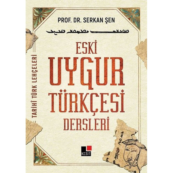Eski Uygur Türkçesi | Kesit Yayınları (İnce Kapak)