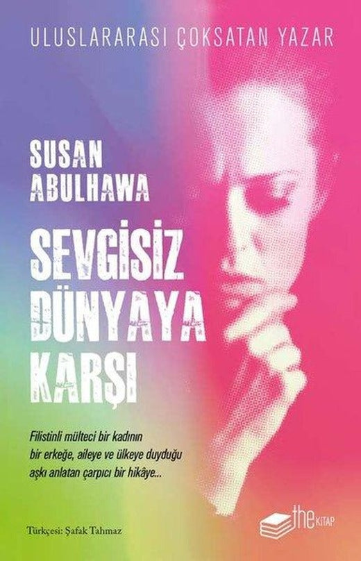 Sevgisiz Dünyaya Karşı | The Kitap (İnce Kapak)