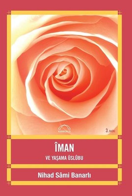 İman ve Yaşama Üslubu | Kubbetli Neşriyatı
