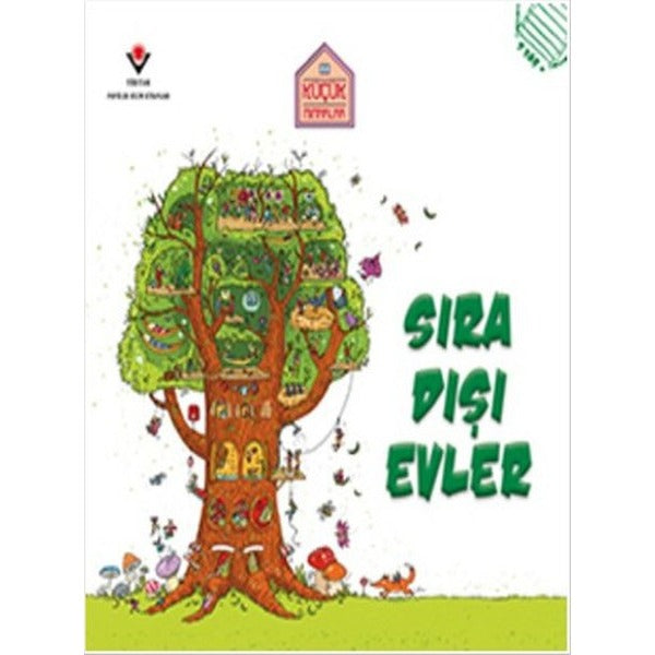 Küçük Mimarlar - Sıra Dışı Evler | Tübitak Yayınları - Çocuk Kitaplığı Dizisi (İnce Kapak)