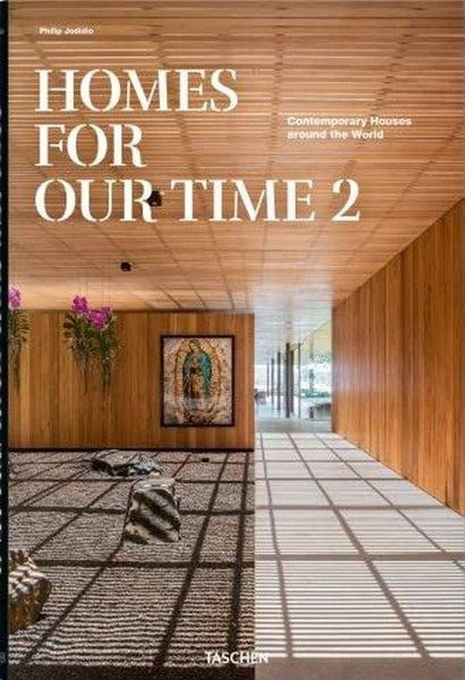 Homes for Our Time. Contemporary Houses around the World. Vol. 2 | Taschen (Ciltli)