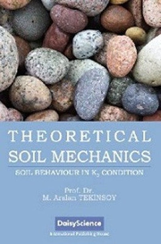 Theoretical Soil Mechanics | DaisyScience
