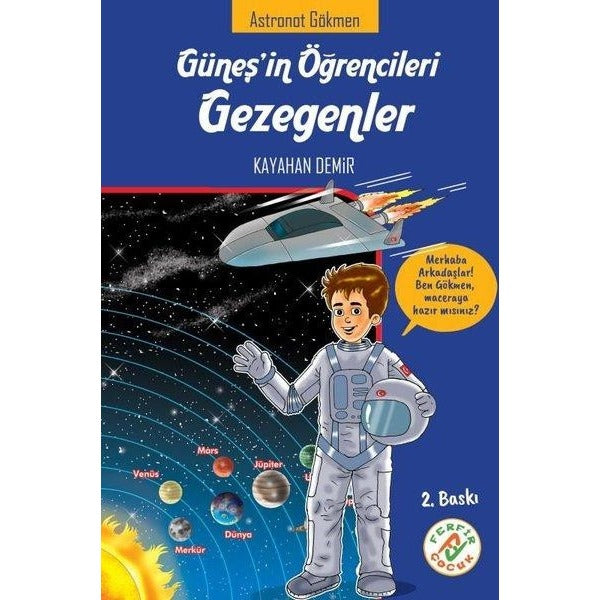 Güneş'in Öğrencileri Gezegenler - Astronot Gökmen | Ferfir