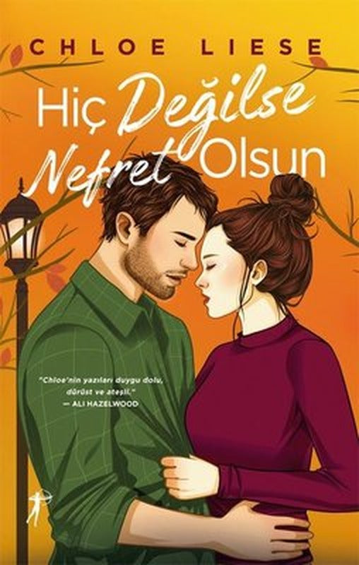 Hiç Değilse Nefret Olsun | Artemis Yayınları (İnce Kapak)