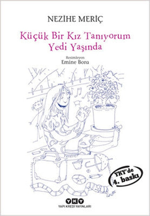 Küçük Bir Kız Tanıyorum Yedi Yaşında | Yapı Kredi Yayınları