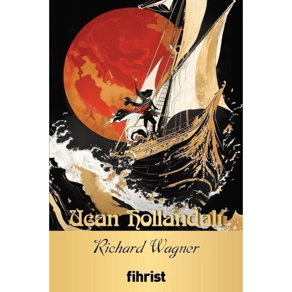 Uçan Hollandalı - Opera Klasikleri 34 | Fihrist (İnce Kapak)