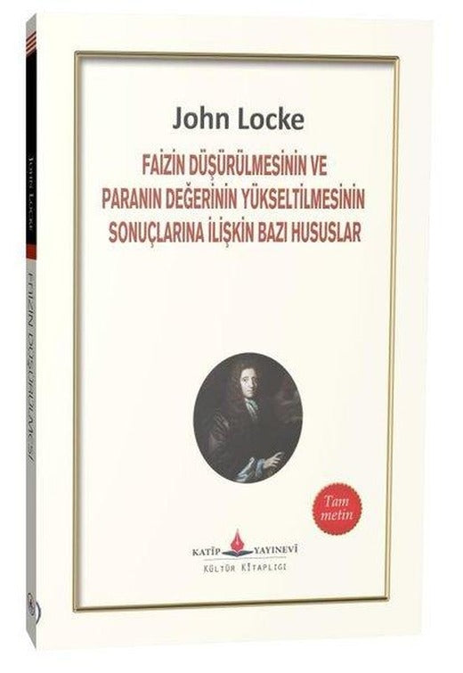 Faizin Düşürülmesinin ve Paranın Değerinin Yükseltilmesinin Sonuçlarına İlişkin Bazı Hususlar | Katip Yayınevi (İnce Kapak)