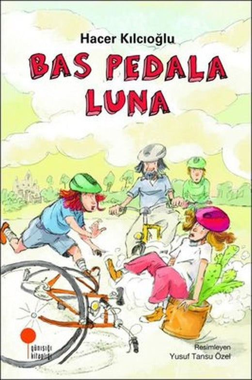 Bas Pedala Luna | Günışığı Yayınları