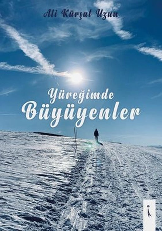 Yüreğimde Büyüyenler | İkinci Adam Yayınları