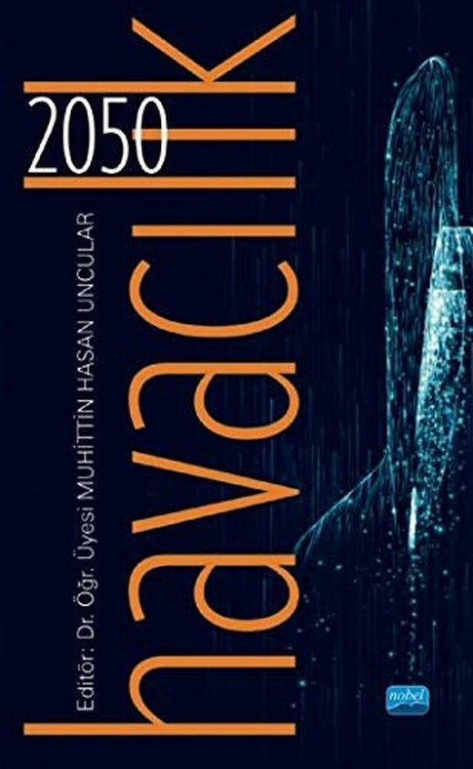 Havacılık 2050 | Nobel Akademi Yayıncılık
