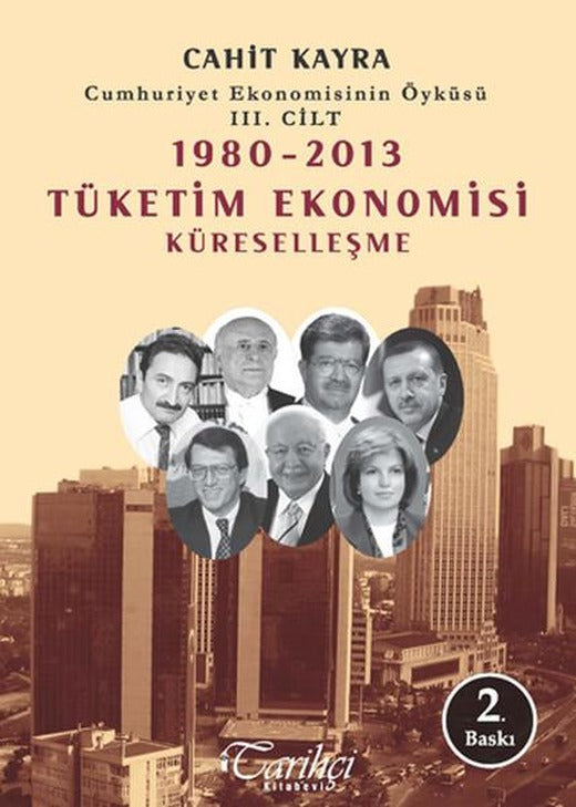 1980 - 2013 Tüketim Ekonomisi Küreselleşme | Tarihçi Kitabevi (e-Kitap)