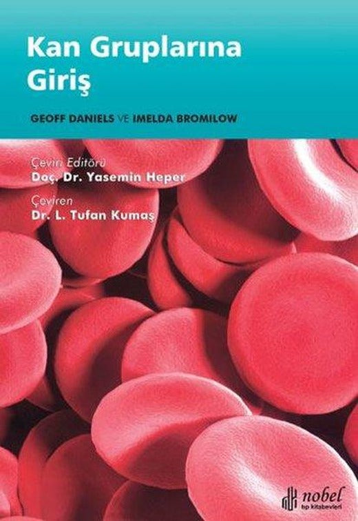 Kan Gruplarına Giriş | Nobel Tıp Kitabevleri (İnce Kapak)