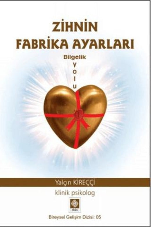 Zihnin Fabrika Ayarları