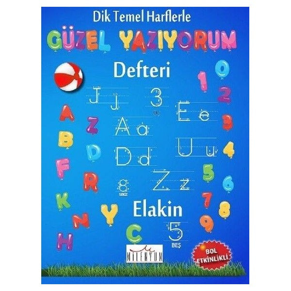 Dik Temel Harflerle Güzel Yazıyorum Defteri (Spiralli)