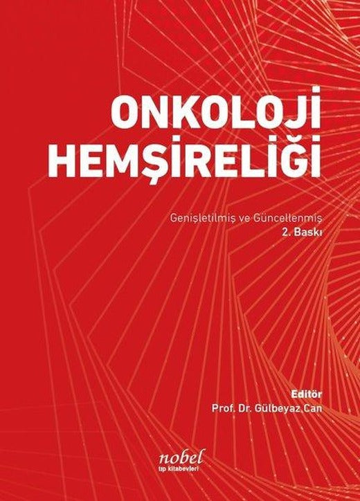Onkoloji Hemşireliği | Nobel Tıp Kitabevleri (İnce Kapak)