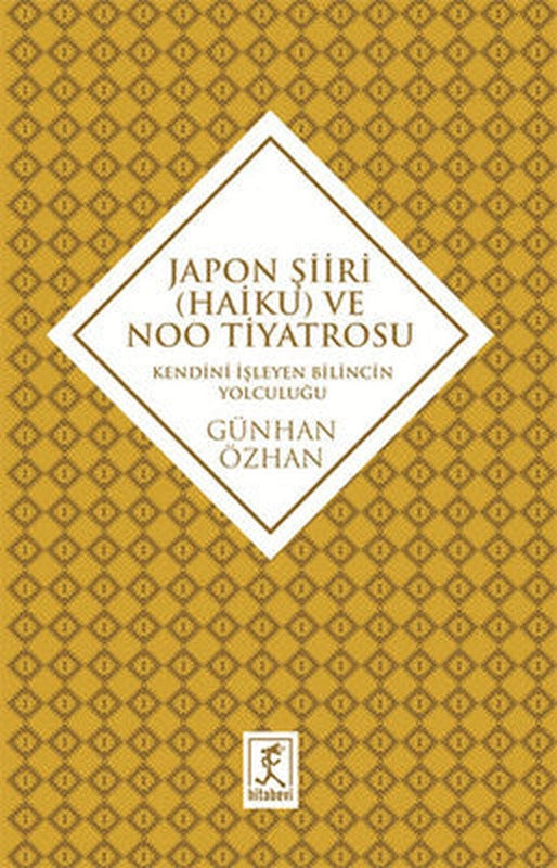 Japon Şiiri (Haiku) ve Noo Tiyatrosu | Hitabevi