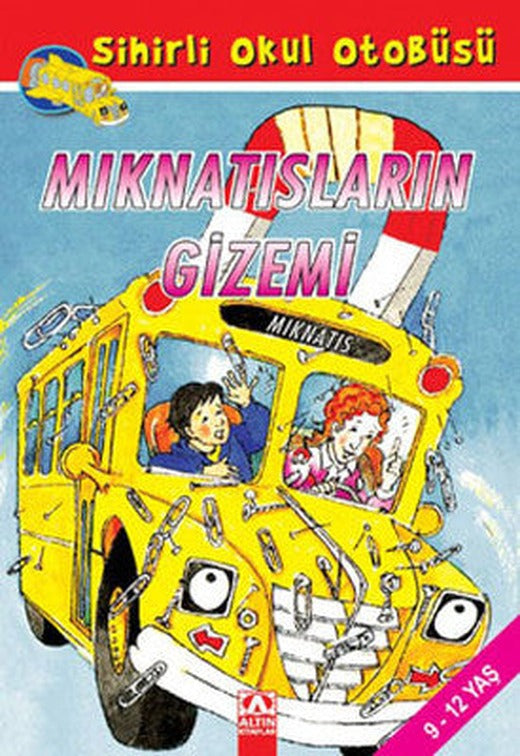 Sihirli Okul Otobüsü - Mıknatısların Gizemi | Altın Kitaplar