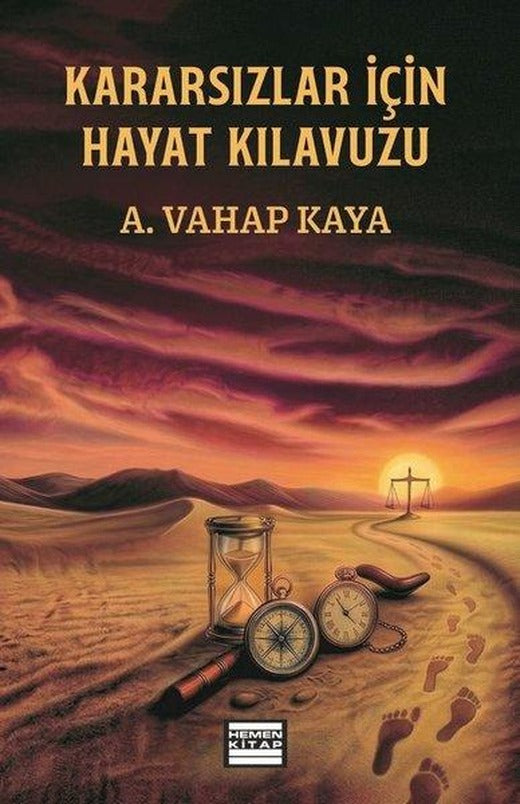 Kararsızlar İçin Hayat Kılavuzu | Hemen Kitap (İnce Kapak)