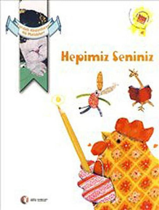 Hepimiz Seniniz | ODTÜ Yayıncılık - Çocuk Kitapları Dizisi (İnce Kapak)