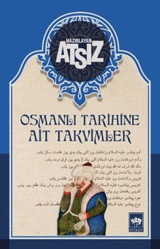 Osmanlı Tarihine Ait Takvimler | Ötüken Neşriyat Yayınları