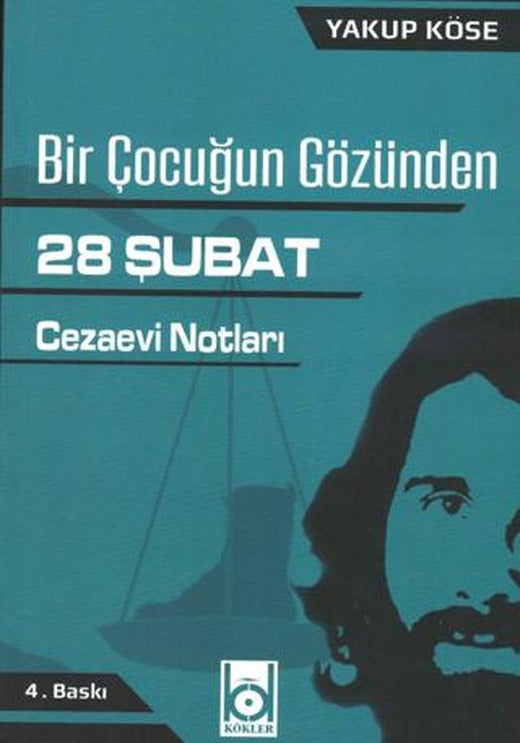 Bir Çocuğun Gözünden 28 Şubat | Kökler Kitabevi (Ciltsiz)