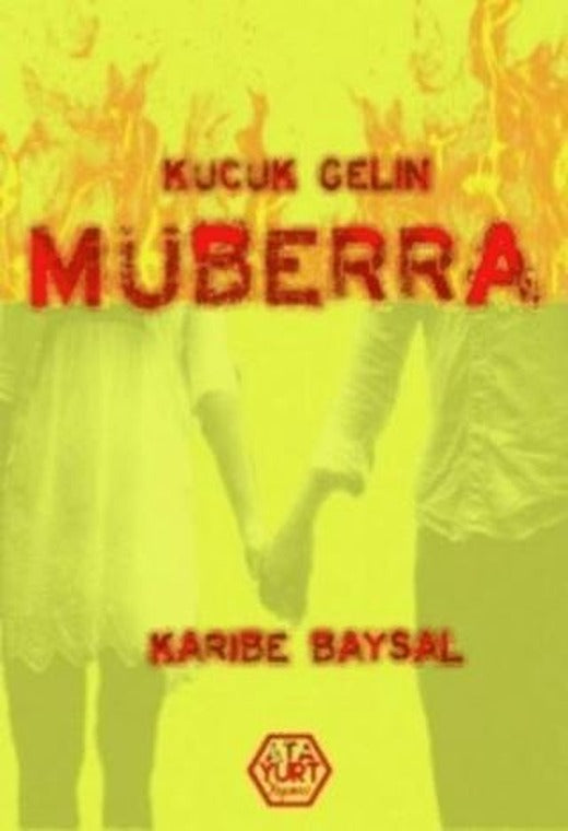 Küçük Gelin Müberra