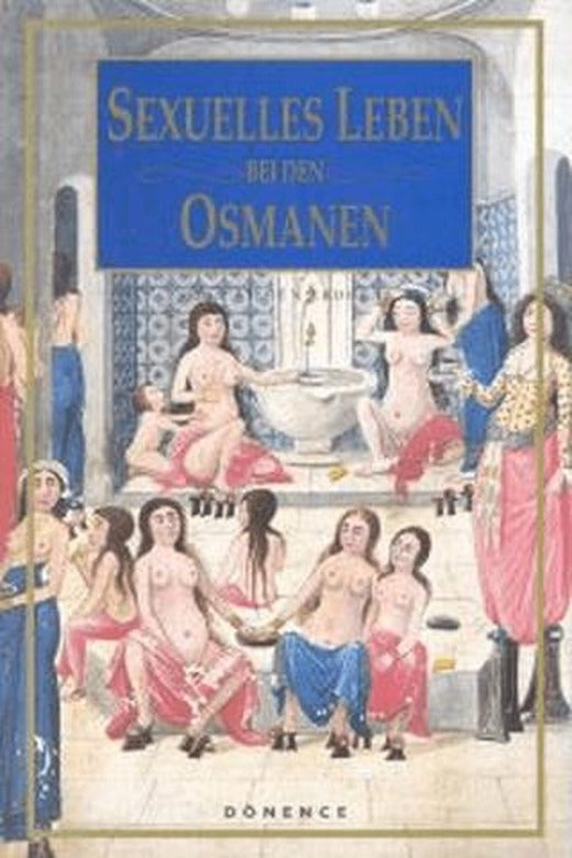 Sexuelles Leben Bei Den Osmanen