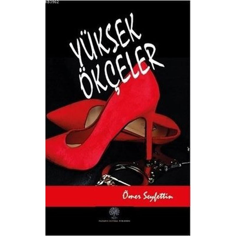 Yüksek Ökçeler | Platanus Publishing