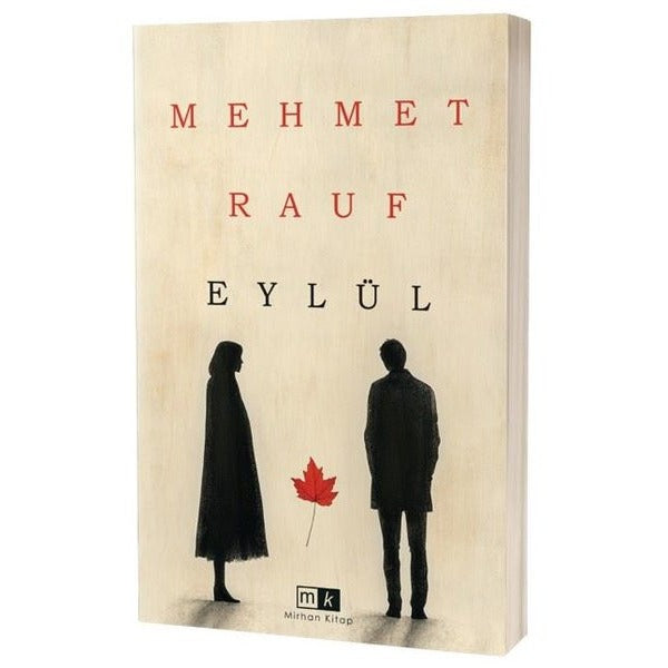 Eylül - Tam Metin | MK Mirhan Kitap (İnce Kapak)