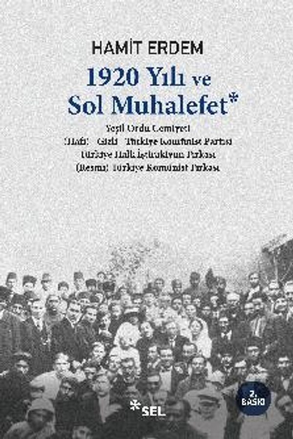 1920 Yılı ve Sol Muhalefet | Sel Yayıncılık
