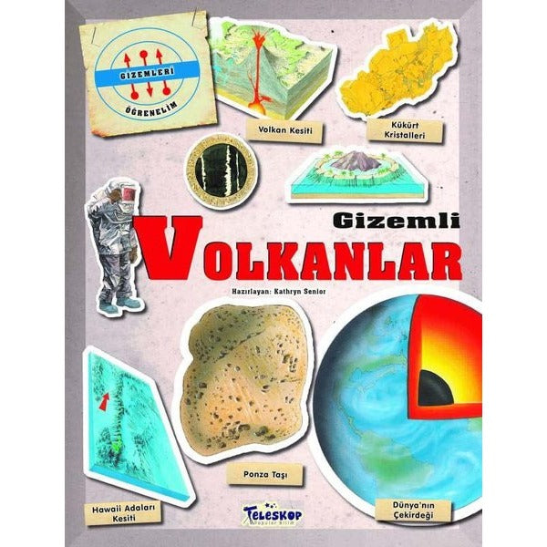 Gizemli Volkanlar - Gizemleri Öğrenelim | Teleskop Popüler Bilim (İnce Kapak)
