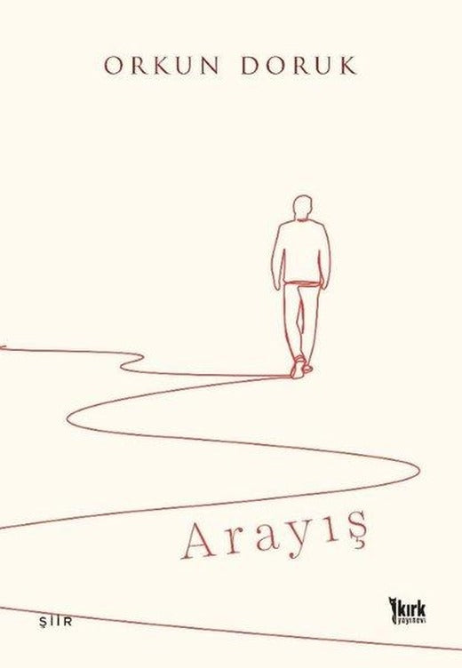 Arayış | Kırk Yayınevi (İnce Kapak)