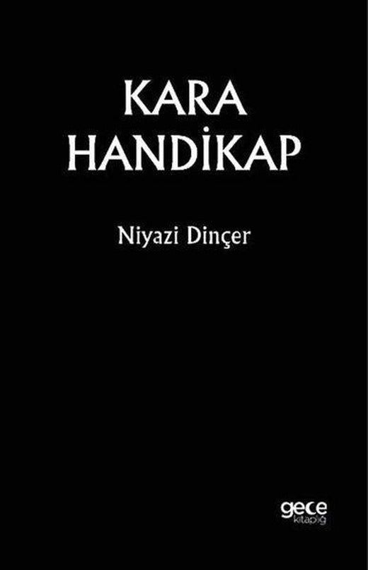 Kara Handikap | Gece Kitaplığı (İnce Kapak)