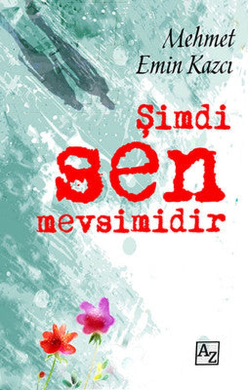 Şimdi Sen Mevsimidir | Az Kitap