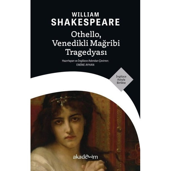 Othello, Venedikli Mağribi Tragedyası | Akademim Kitaplığı (Ciltsiz)