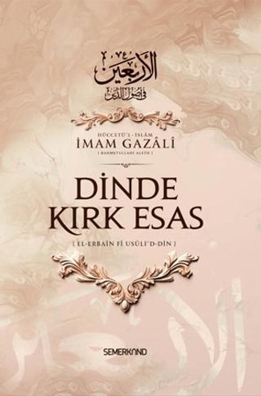 Dinde Kırk Esas | Semerkand Yayınları (Ciltli)