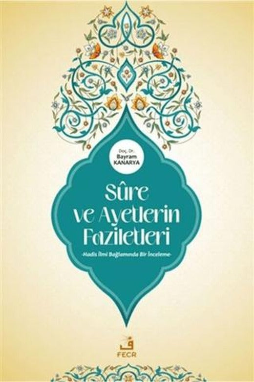 Sure ve Ayetlerin Faziletleri | Fecr Yayınları (Ciltsiz)