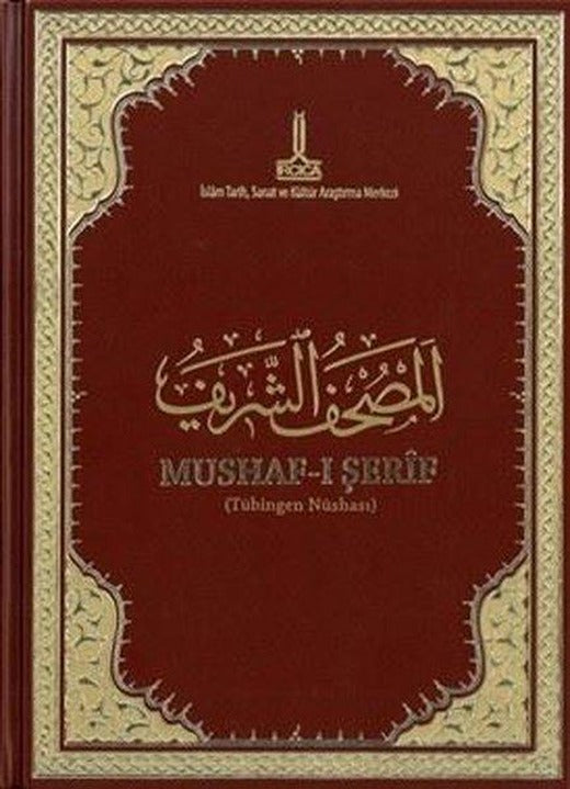 Mushaf-ı Şerif: Tübingen nüshası | IRCICA Yayınları (Ciltli)