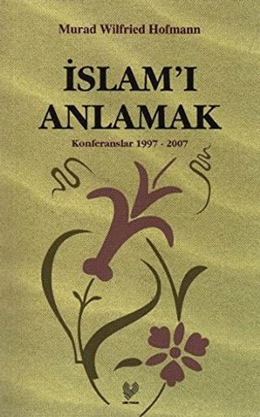 İslam’ı Anlamak | Çağrı Yayınları (Ciltsiz)