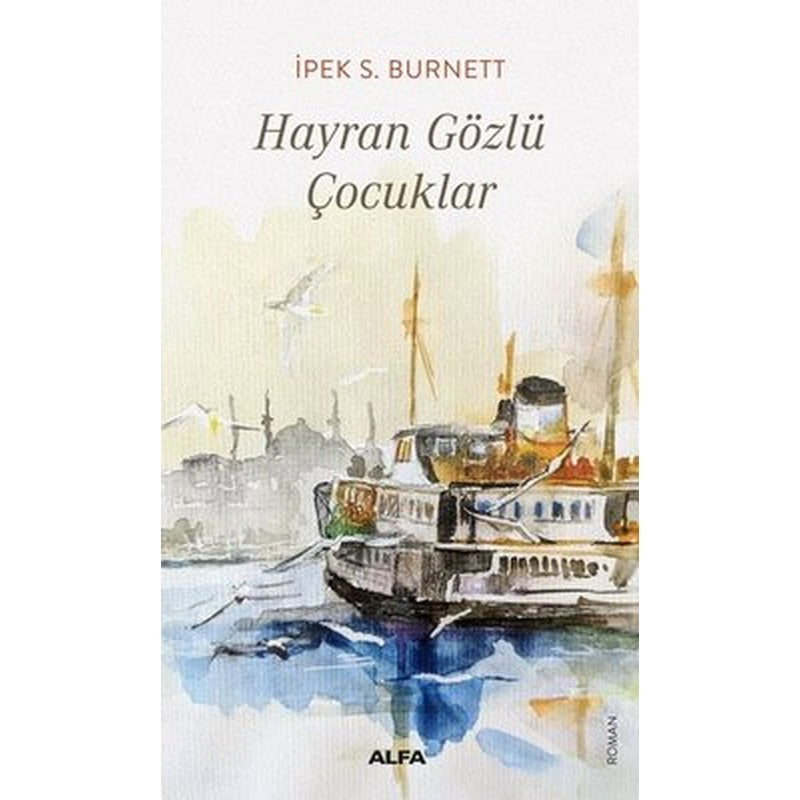Hayran Gözlü Çocuklar | Alfa Yayınları